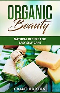 Organic Beauty Recipes