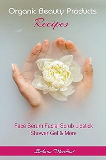 Organic Beauty Recipes